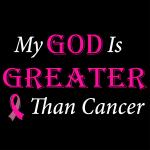 My God Is Greater Than Cancer Image